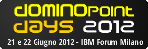 Dominopoint Days 2012 - 21 e 22 Giugno 2012 - IBM Forum Milano. #dd12